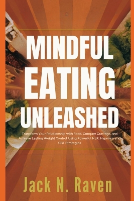 Book cover for Mindful Eating Unleashed