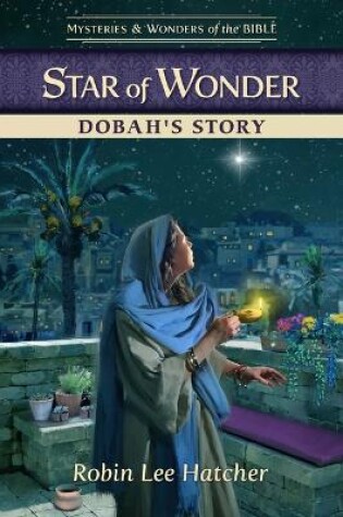 Cover of Star of Wonder: Dobah's Story