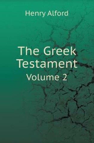 Cover of The Greek Testament Volume 2