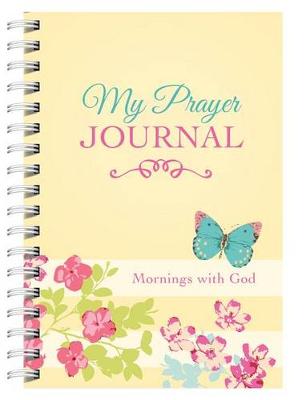 Book cover for My Prayer Journal: Mornings with God