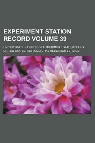 Cover of Experiment Station Record Volume 39