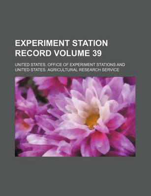 Book cover for Experiment Station Record Volume 39