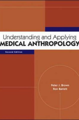 Cover of Understanding and Applying Medical Anthropology