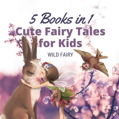 Book cover for Cute Fairy Tales for Kids