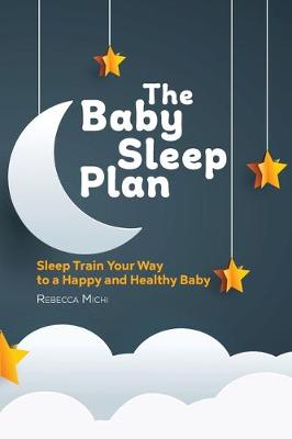 Book cover for The Baby Sleep Plan