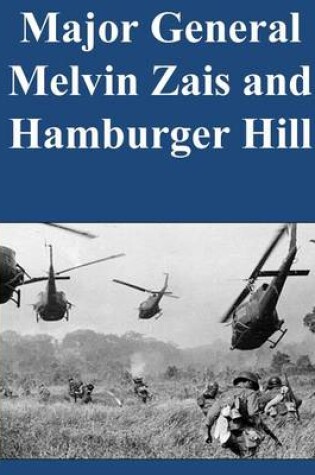 Cover of Major General Melvin Zais and Hamburger Hill