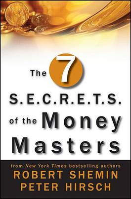 Book cover for The Seven S.E.C.R.E.T.S. of the Money Masters