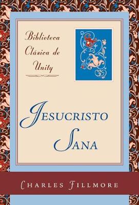 Book cover for Jesucristo Sana