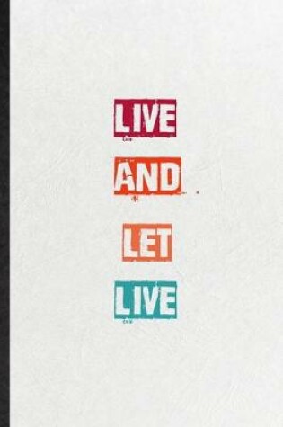 Cover of Live And Let Live