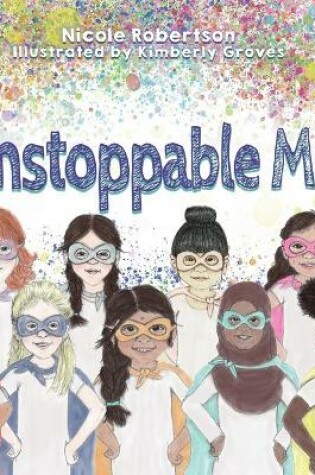 Cover of Unstoppable Me