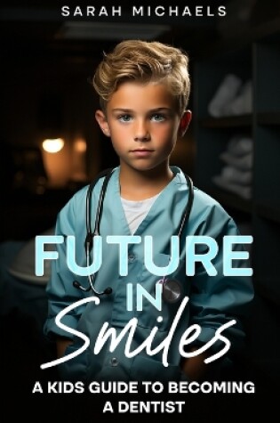 Cover of Future in Smiles