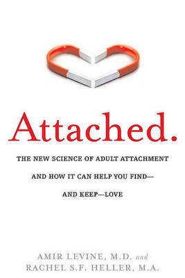 Attached by Amir Levine, Rachel Heller