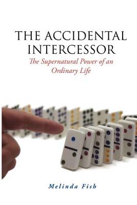 Book cover for The Accidental Intercessor
