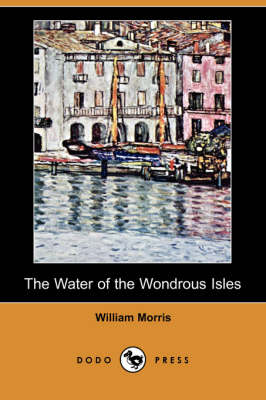 Book cover for The Water of the Wondrous Isles (Dodo Press)