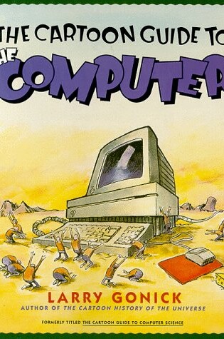 Cover of The Cartoon Guide to Computers