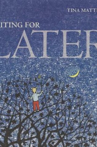 Cover of Waiting for Later