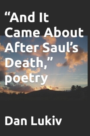 Cover of "And It Came About After Saul's Death," poetry
