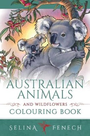 Cover of Australian Animals and Wildflowers Colouring Book