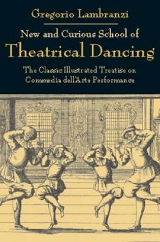 Cover of New and Curious School of Theatrical Dancing