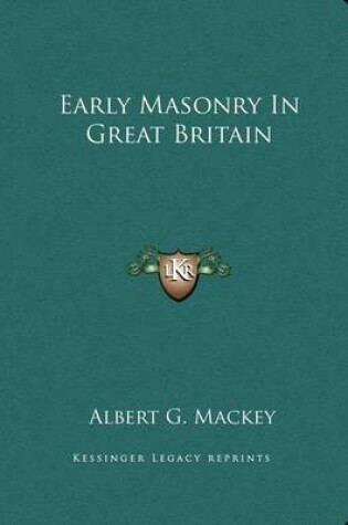 Cover of Early Masonry in Great Britain