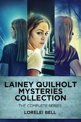 Book cover for Lainey Quilholt Mysteries Collection