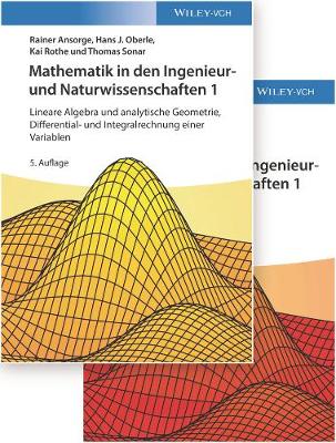 Book cover for Mathematik in den Ingenieur– und Naturwissenschaften – 5e Lineare Algebra und analytische Geometrie, Differential– und Integralr