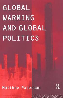 Cover of Global Warming and Global Politics