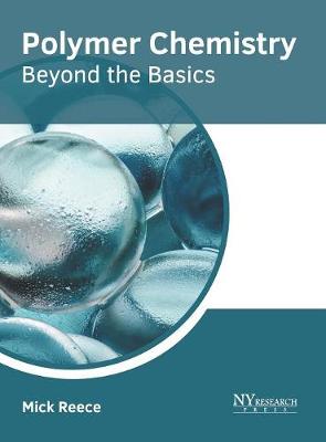 Cover of Polymer Chemistry: Beyond the Basics