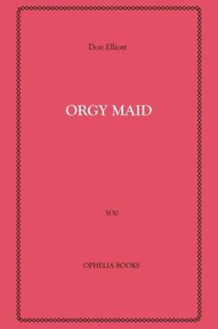 Cover of Orgy Maid