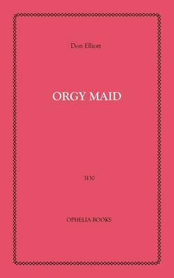 Book cover for Orgy Maid