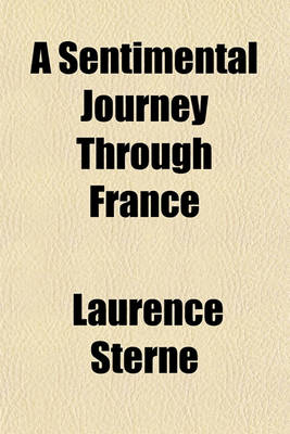 Book cover for A Sentimental Journey Through France