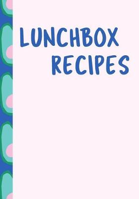 Book cover for Lunchbox Recipes