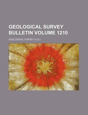 Book cover for Geological Survey Bulletin Volume 1210