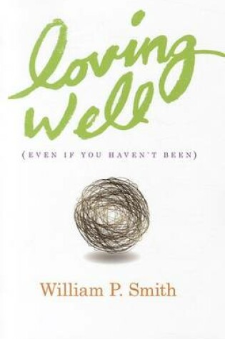 Cover of Loving Well