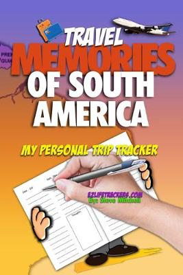 Book cover for Travel Memories of South America