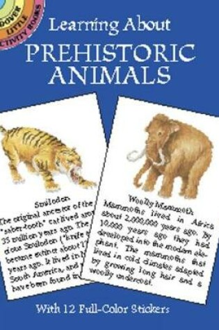 Cover of Learning About Prehistoric Animals