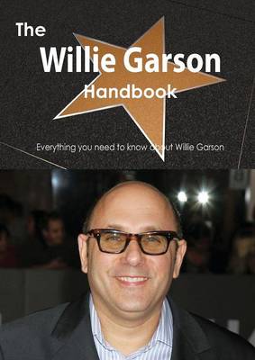 Book cover for The Willie Garson Handbook - Everything You Need to Know about Willie Garson