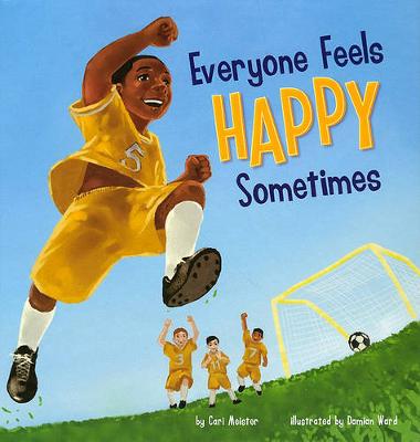 Book cover for Everyone Feels Happy Sometimes