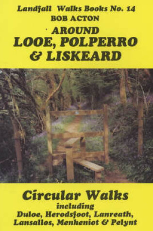 Cover of Around Looe, Polperro and Liskeard