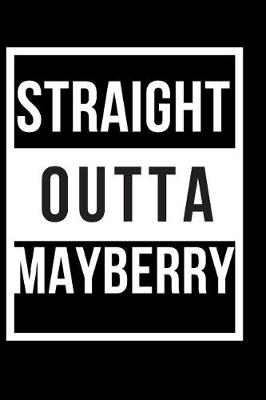 Book cover for Straight Outta Mayberry