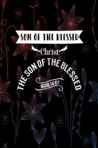 Cover of Christ, the Son of the Blessed