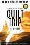 Book cover for Guilt Trip