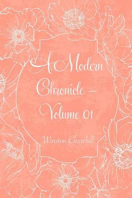 Book cover for A Modern Chronicle - Volume 01