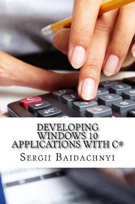 Cover of Developing Windows 10 Applications with C#