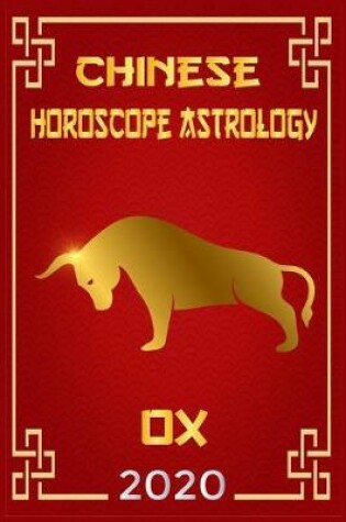 Cover of Chinese Horoscope & Astrology OX 2020