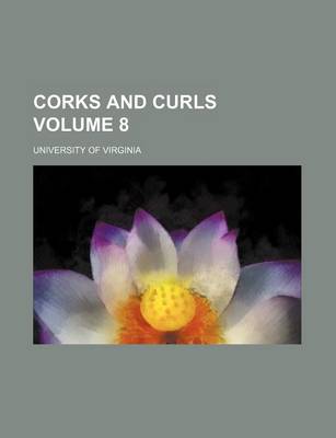 Book cover for Corks and Curls Volume 8