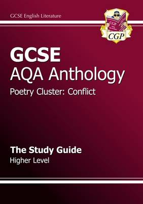 Cover of GCSE Anthology AQA Poetry Study Guide (Conflict) Higher (A*-G course)