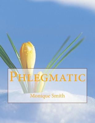 Book cover for Phlegmatic