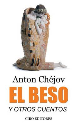Book cover for El Beso y Otros Cuentos