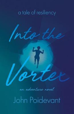 Book cover for Into the Vortex